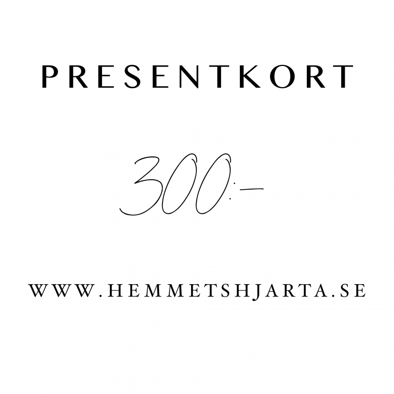 Presentkort - 300:- sek , hemmetshjarta.se